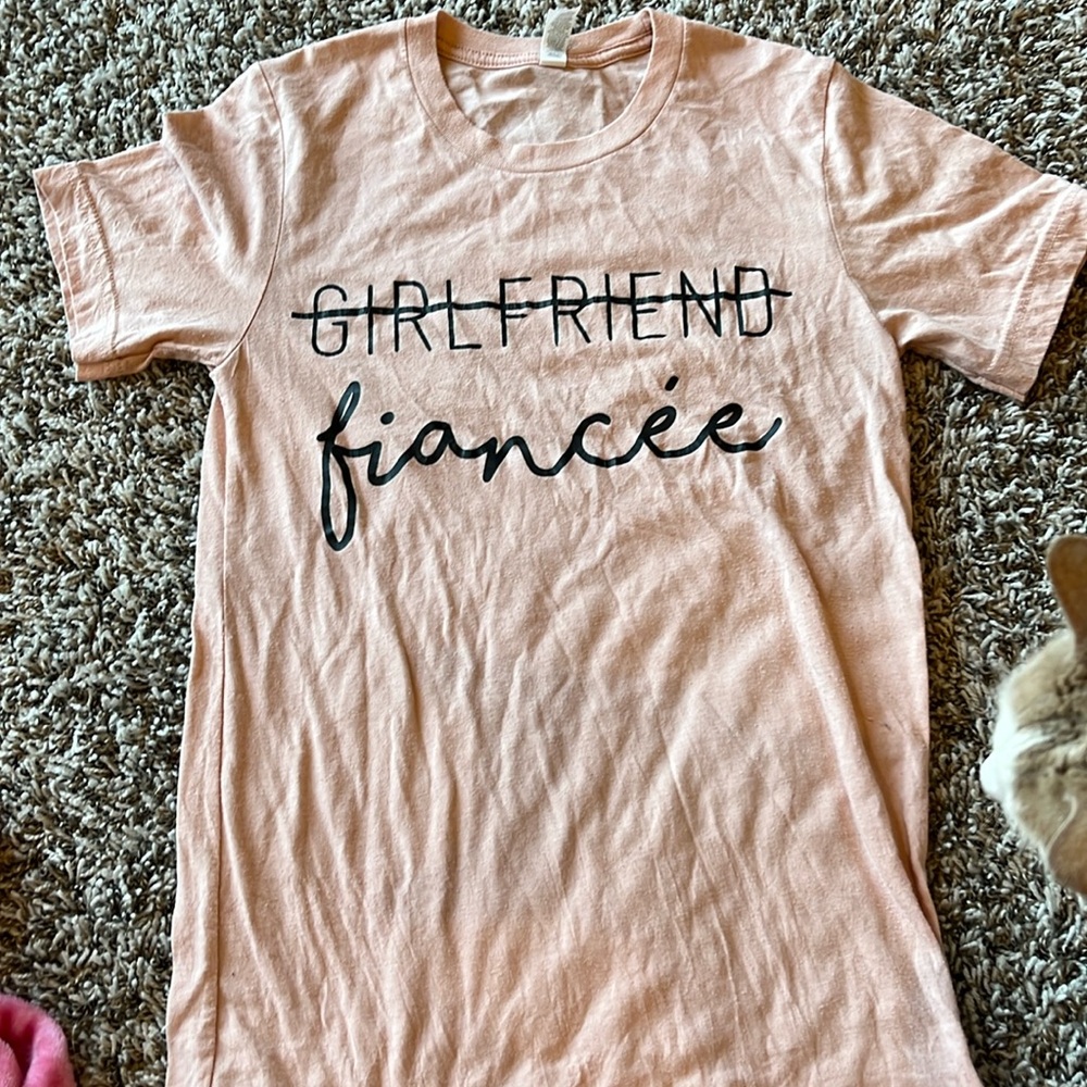 Girlfriend/fiancee t shirt.